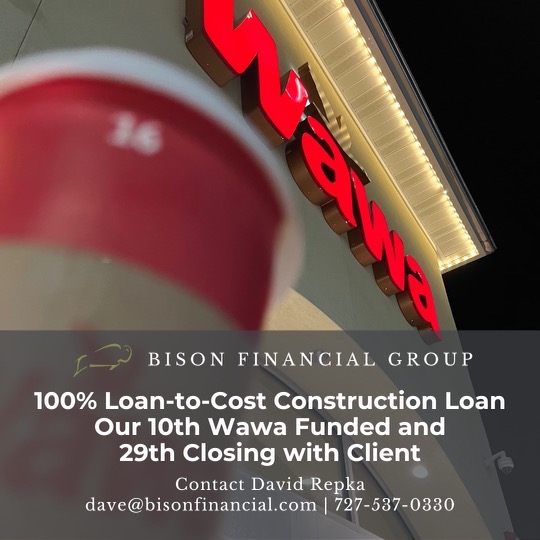 Bison Arranges 100% Loan-to-Cost Construction Loan for Future Wawa Gas/Convenience Store